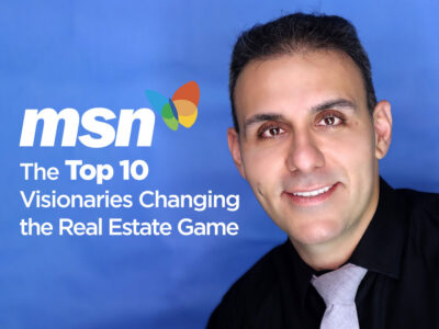 MSN News: The Top 10 Visionaries Changing the Real Estate Game
