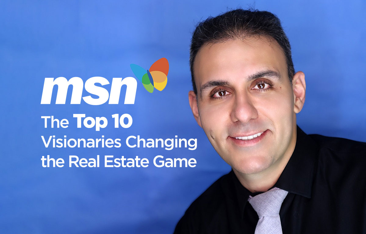 MSN News: The Top 10 Visionaries Changing the Real Estate Game